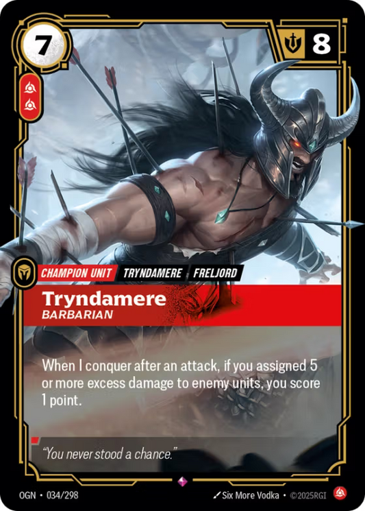 034/298 Tryndamere, Barbarian - Rare - Origins