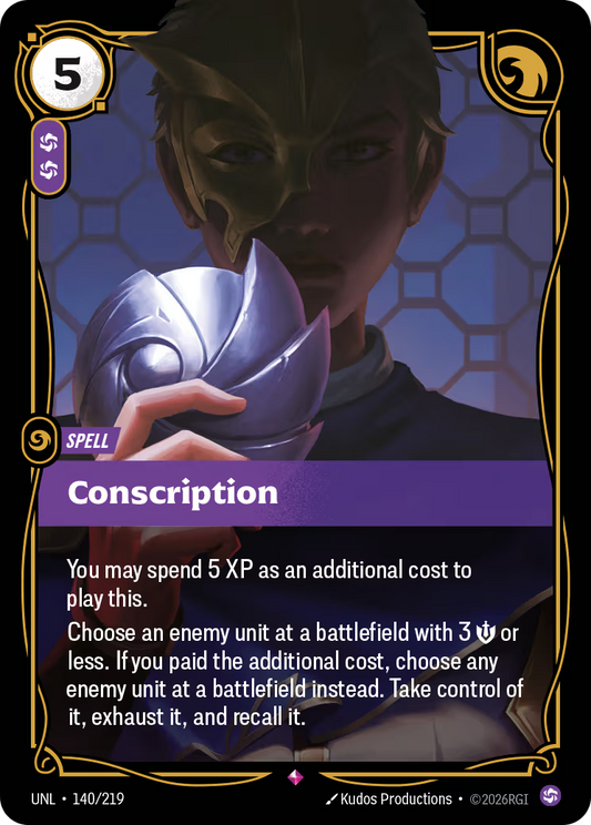 140/219 Conscription - Rare - Unleashed