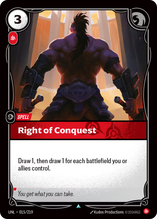 015/219 Right of Conquest - Uncommon - Unleashed