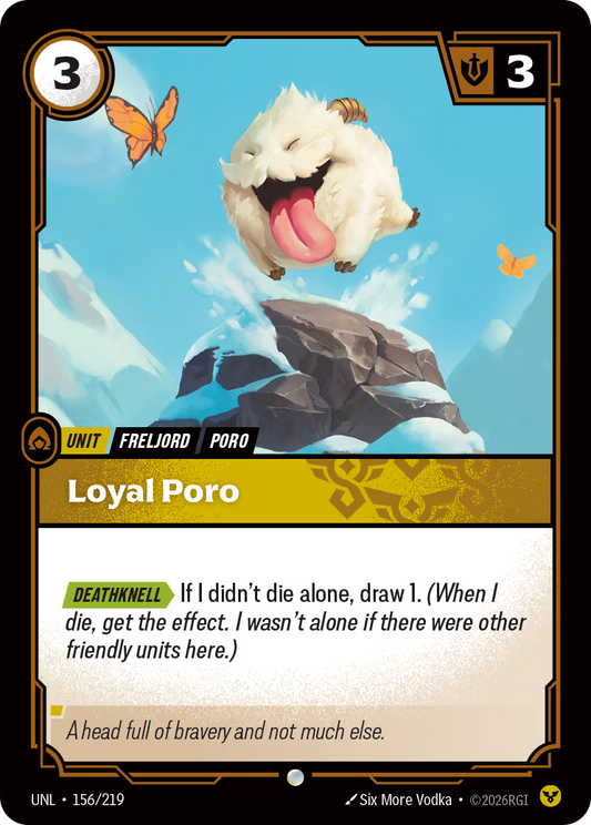 156/219 Loyal Poro - Common - Unleashed