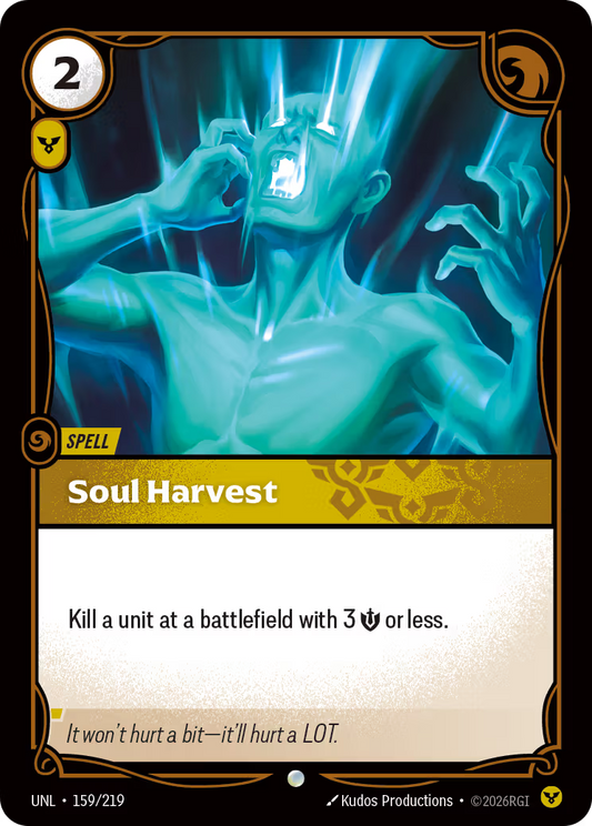 159/219 Soul Harvest - Common - Unleashed