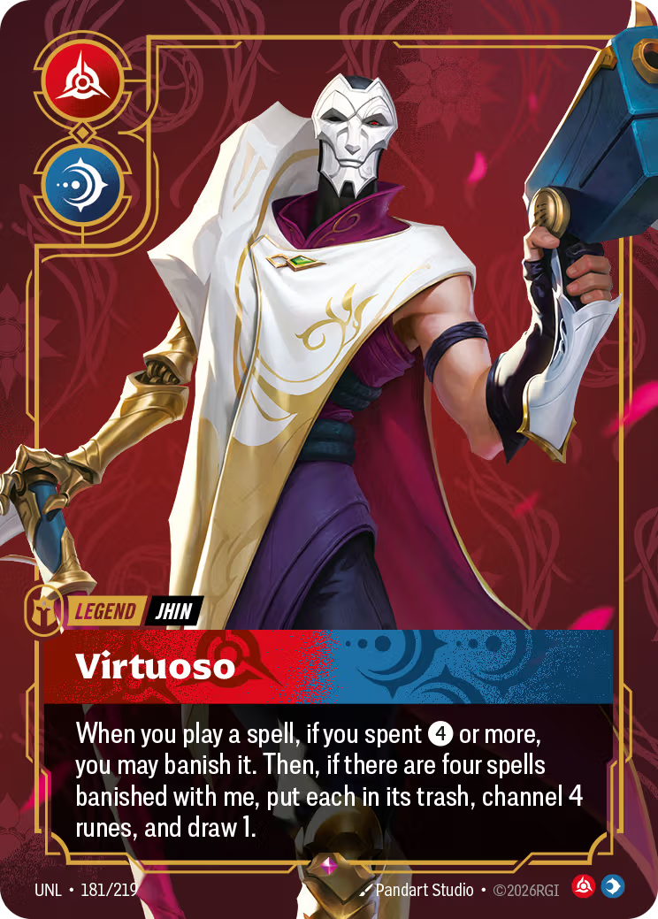 181/219 Jhin - Virtuoso - Legend - Unleashed