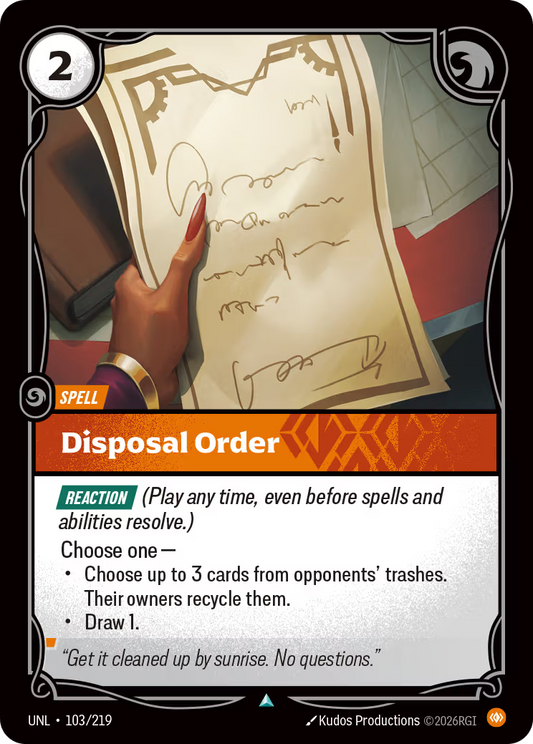103/219 Disposal Order - Uncommon - Unleashed