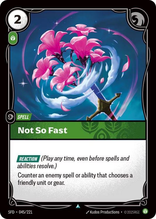 045/221 Not So Fast - Uncommon - Spiritforged