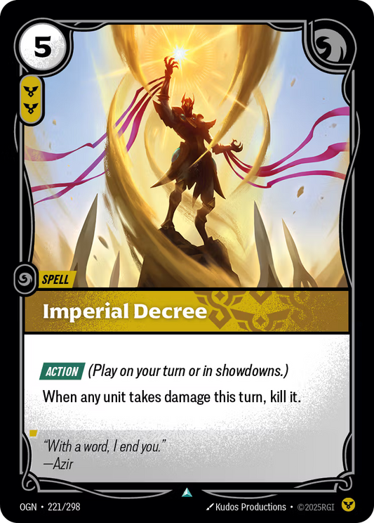 221/298 Imperial Decree - Uncommon - Origins